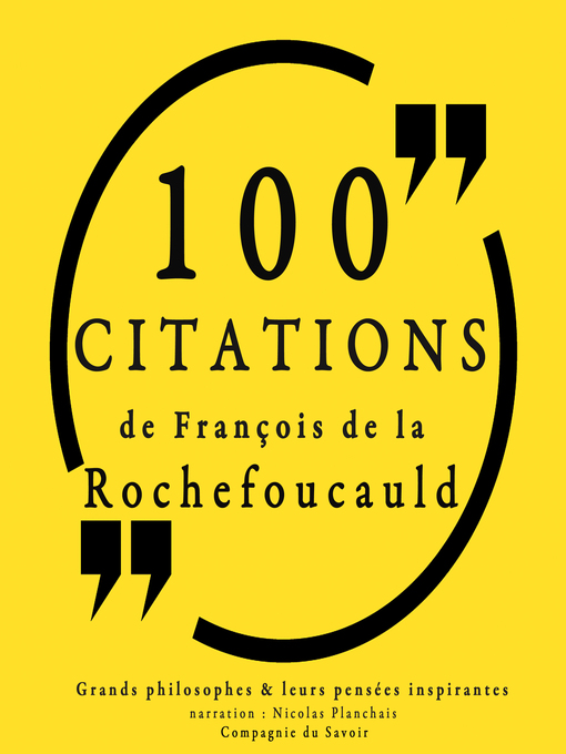 Title details for 100 citations de La Rochefoucauld by La Rochefoucauld - Available